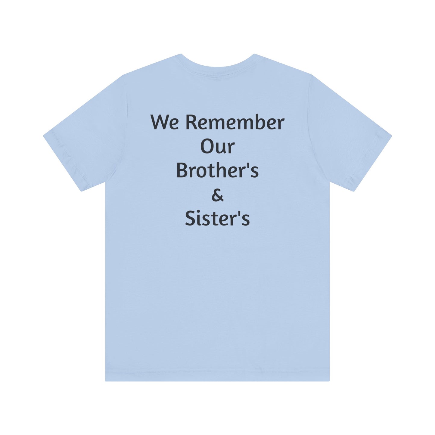 Veteran Tribute Tee, Unisex Short Sleeve Shirt for Memorial Day, Veteran's Day, Gifts for Military Families, Remembrance Apparel