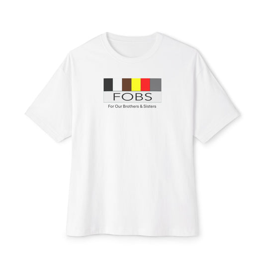 FOBS-For our brother's and sister's Tee shirt. Diversity Pride T-Shirt, Always Simping Shirt, Inclusive Graphic Tee, Unity Statement Top