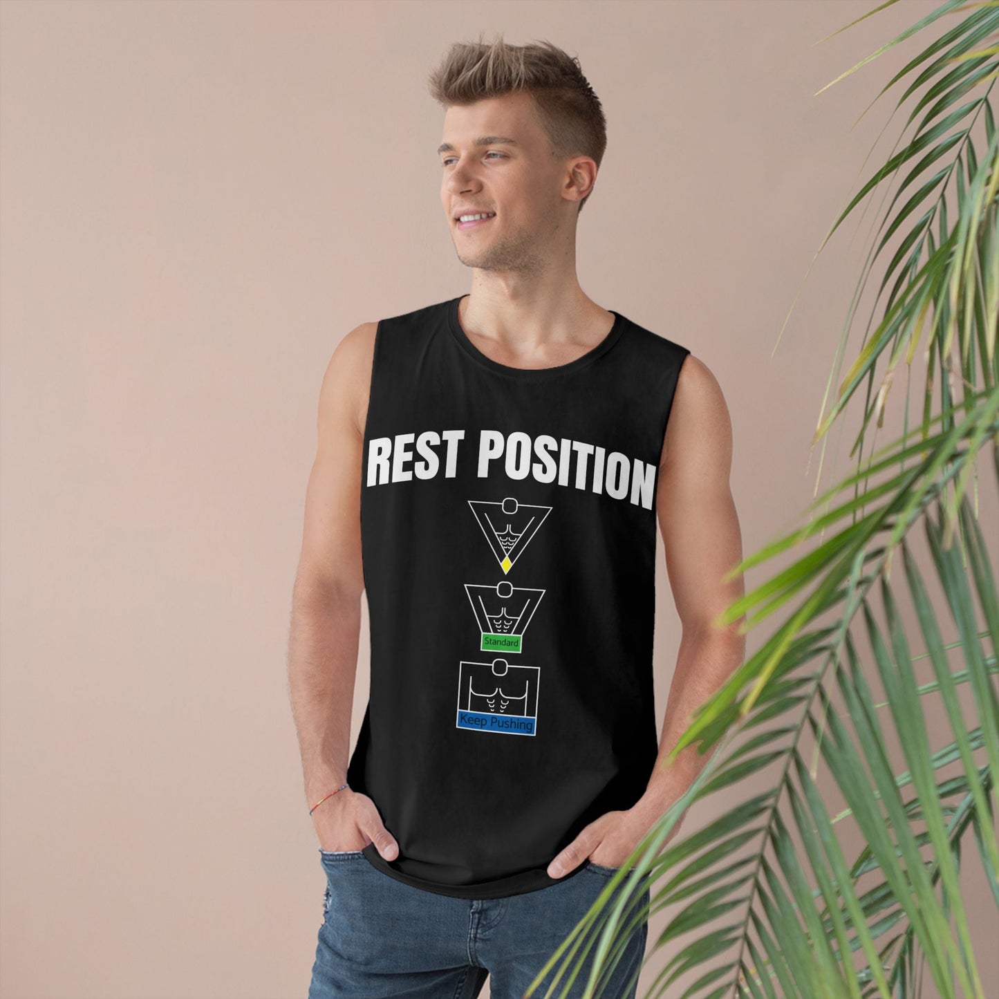 "Rest Position Push-Up We Push! You Rest. Tank top.