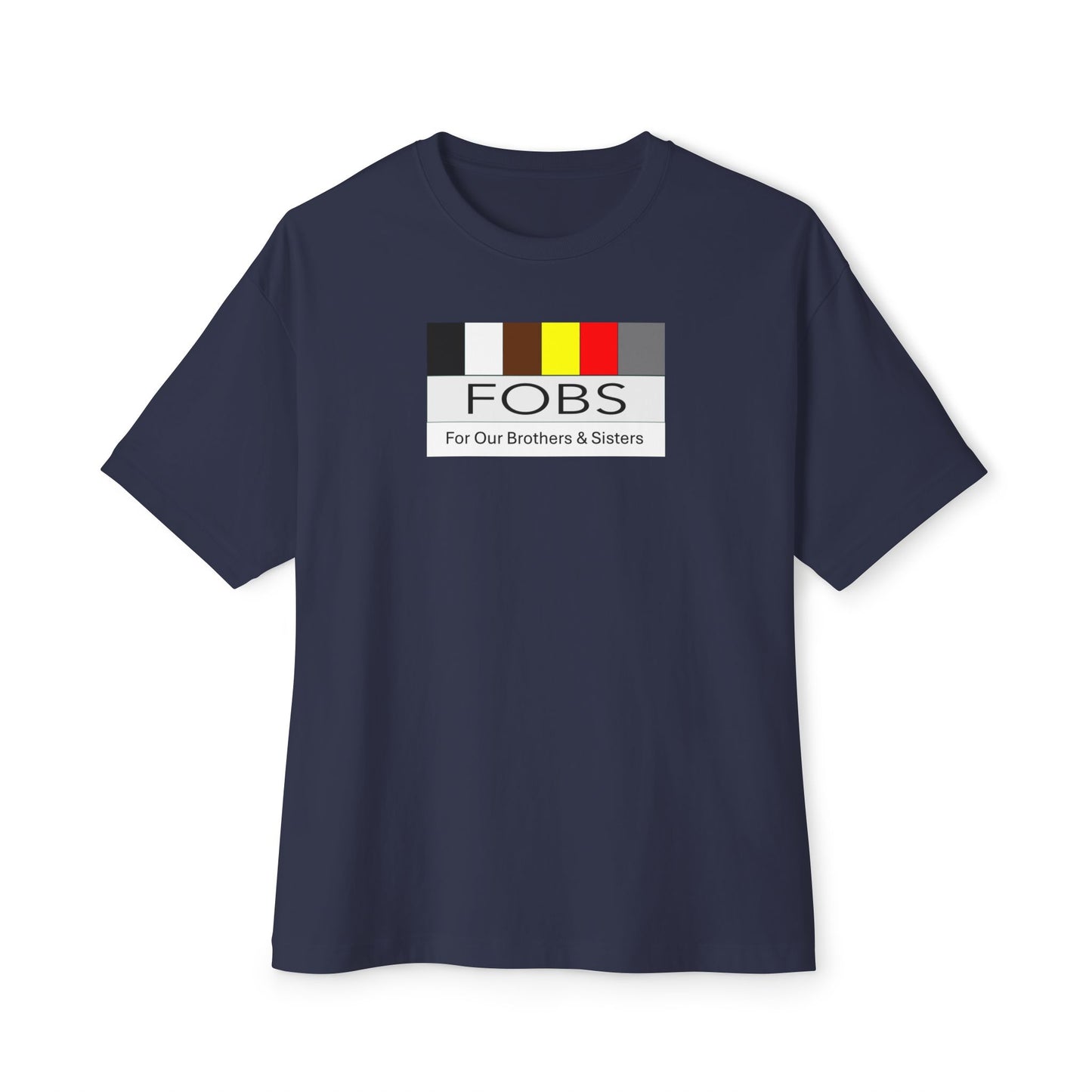 FOBS-For our brother's and sister's Tee shirt. Diversity Pride T-Shirt, Always Simping Shirt, Inclusive Graphic Tee, Unity Statement Top