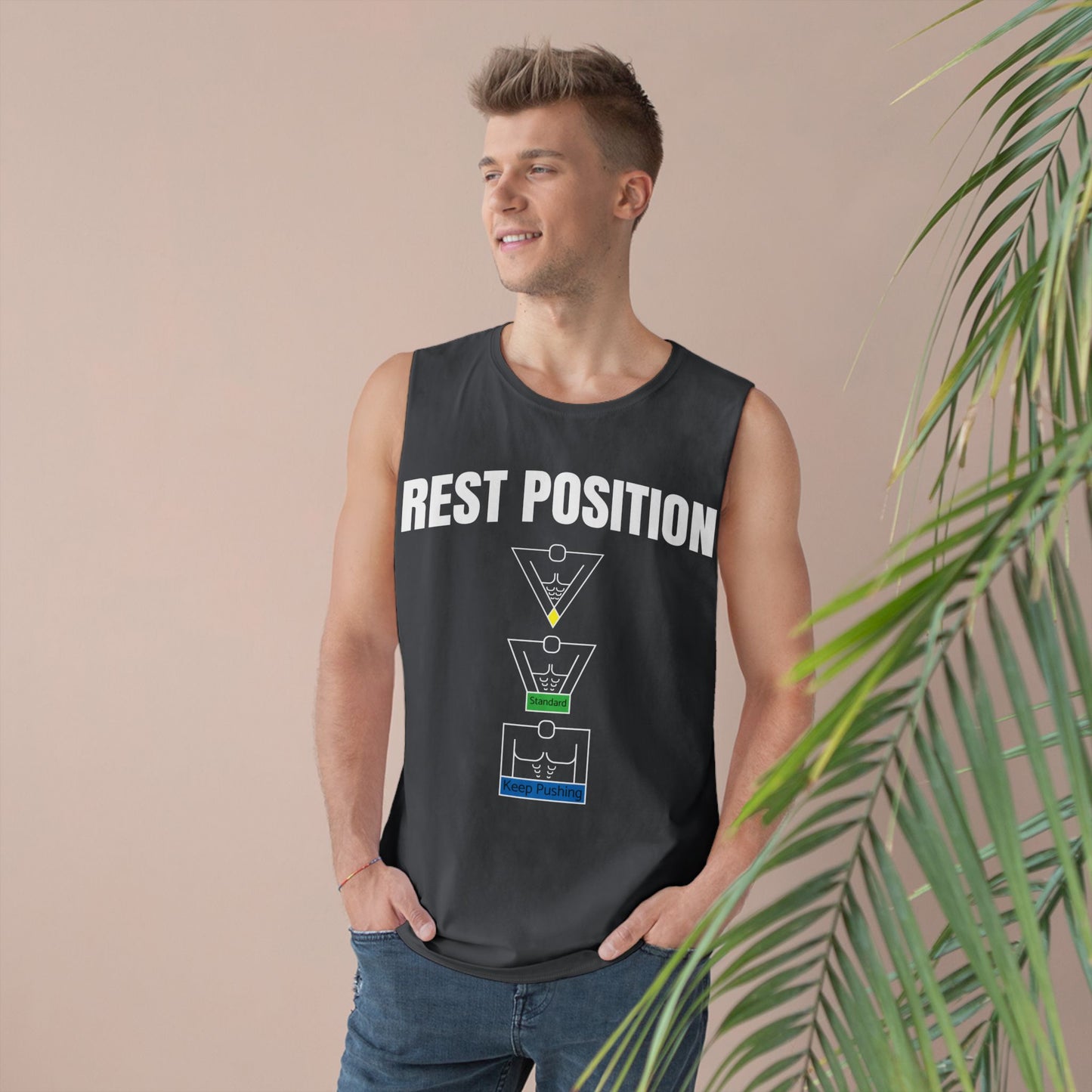 "Rest Position Push-Up We Push! You Rest. Tank top.
