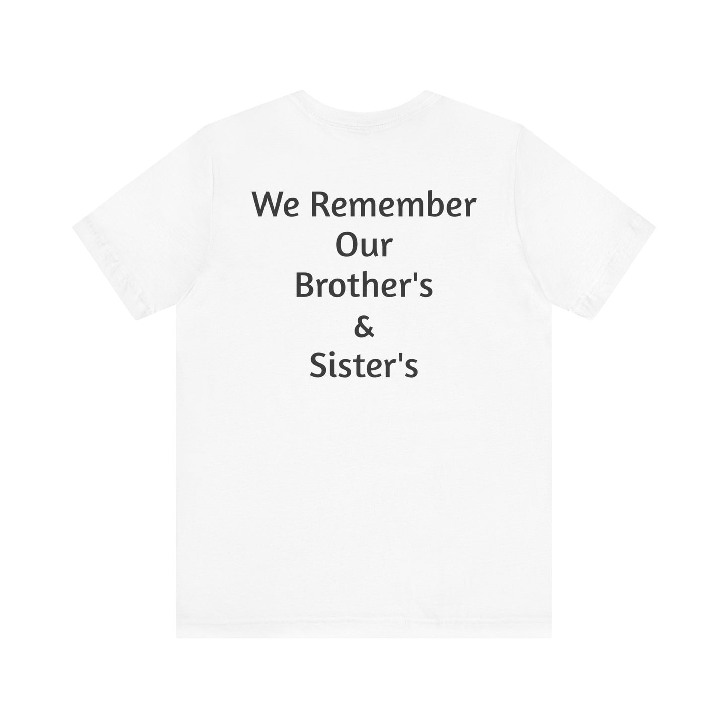 Veteran Tribute Tee, Unisex Short Sleeve Shirt for Memorial Day, Veteran's Day, Gifts for Military Families, Remembrance Apparel