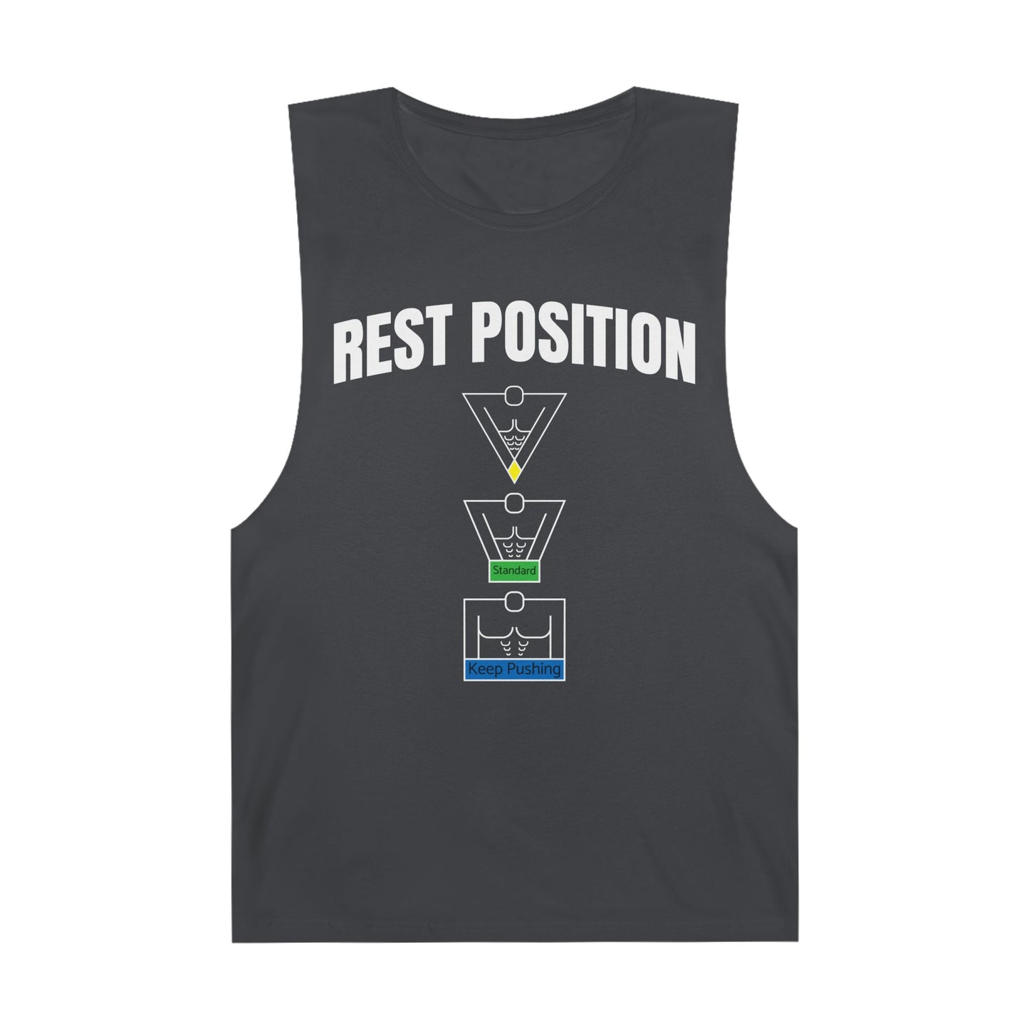 "Rest Position Push-Up We Push! You Rest. Tank top.