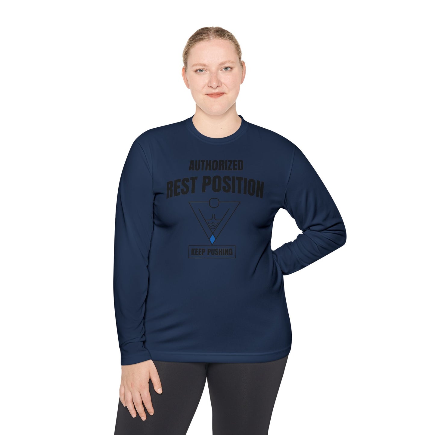 Authorized Rest Position Long Sleeve Tee — “We Push! You Rest.” Fitness Coach Shirt