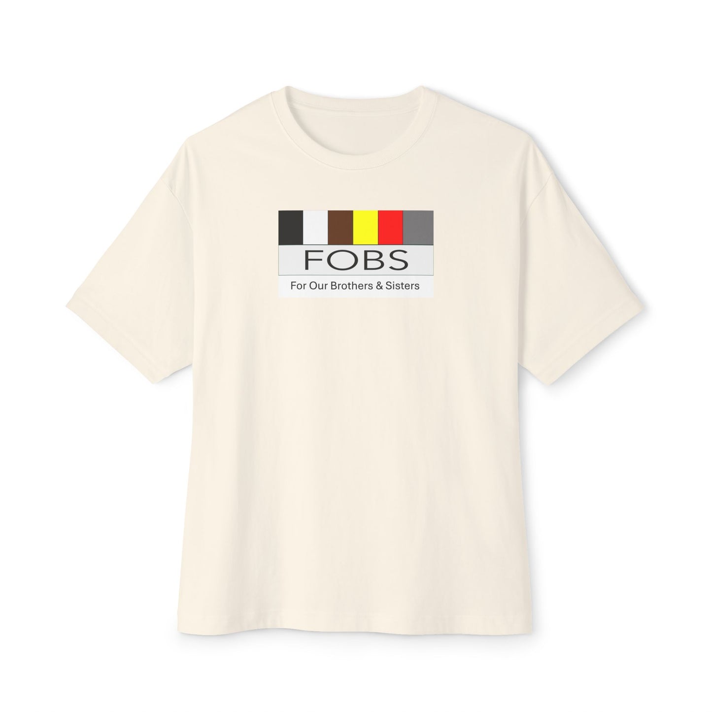 FOBS-For our brother's and sister's Tee shirt. Diversity Pride T-Shirt, Always Simping Shirt, Inclusive Graphic Tee, Unity Statement Top