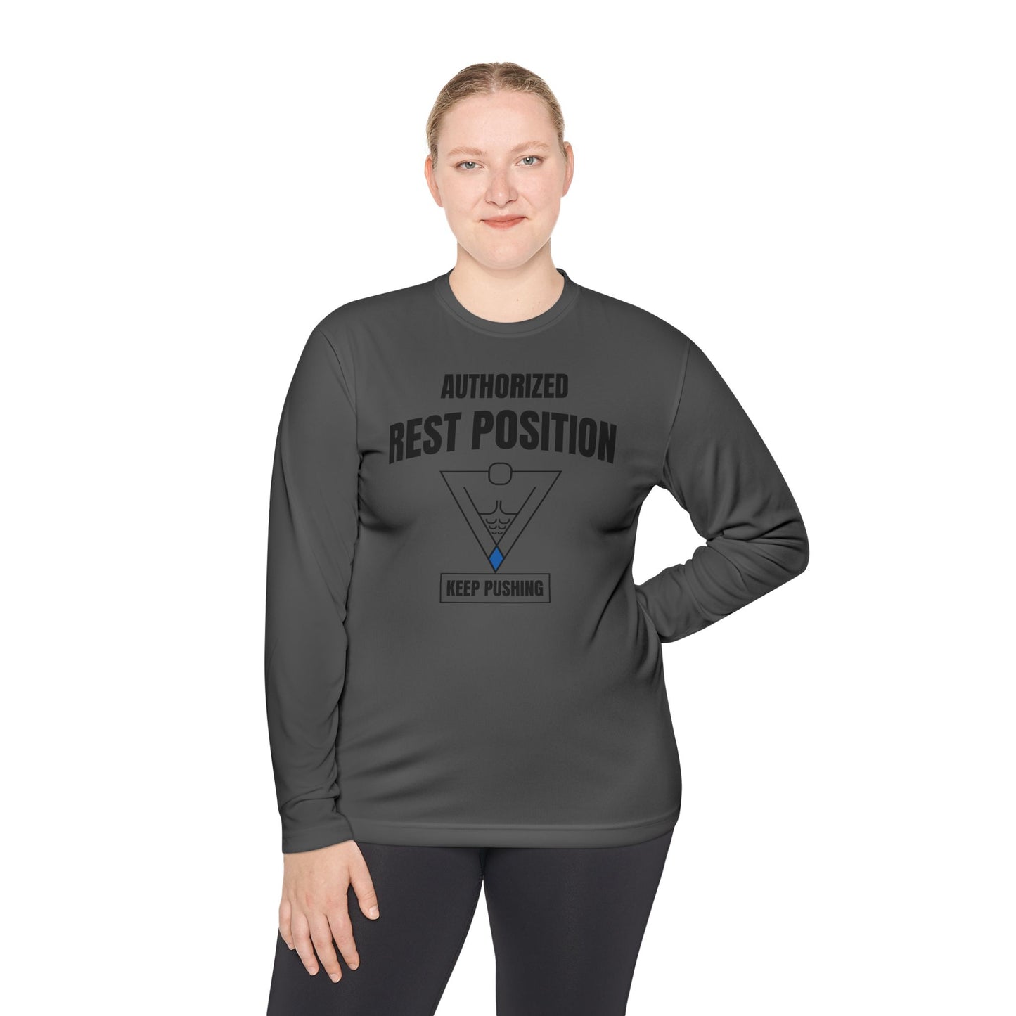 Authorized Rest Position Long Sleeve Tee — “We Push! You Rest.” Fitness Coach Shirt