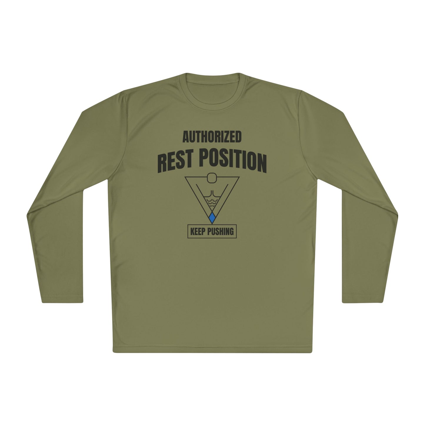 Authorized Rest Position Long Sleeve Tee — “We Push! You Rest.” Fitness Coach Shirt