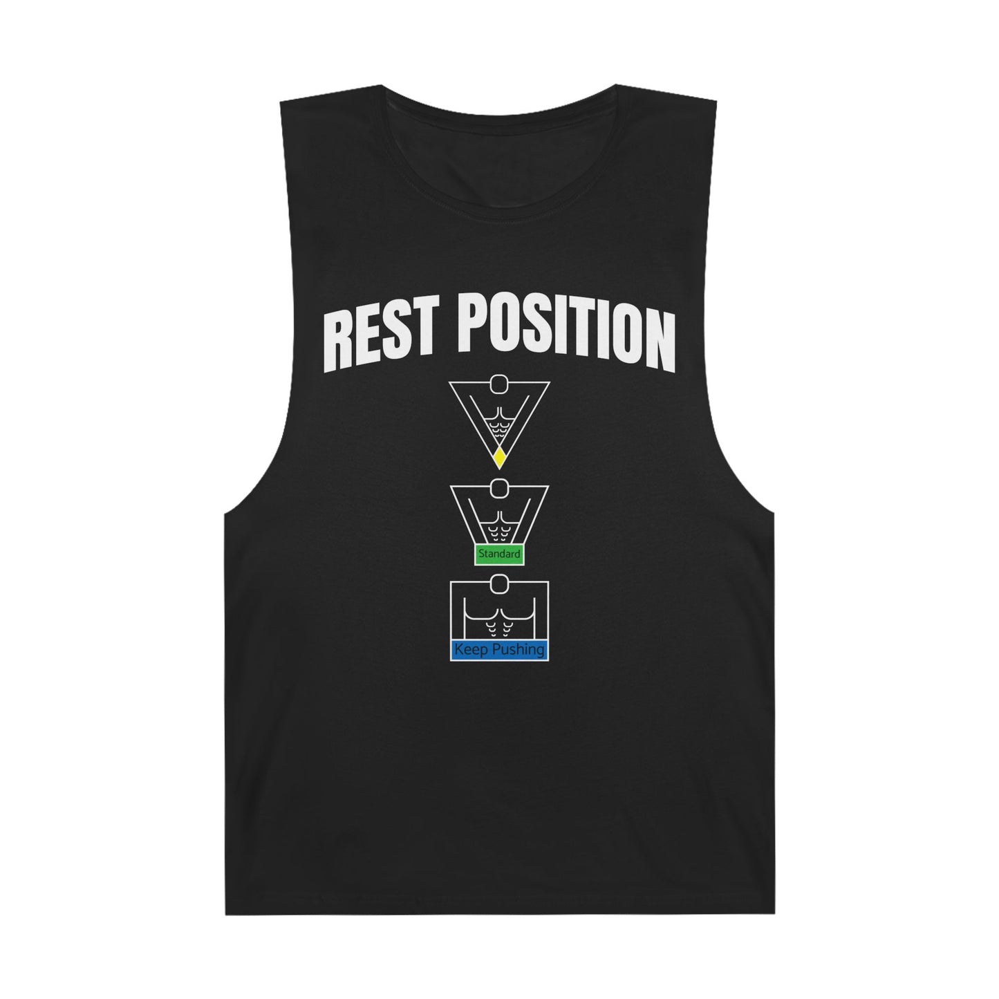 "Rest Position Push-Up We Push! You Rest. Tank top.