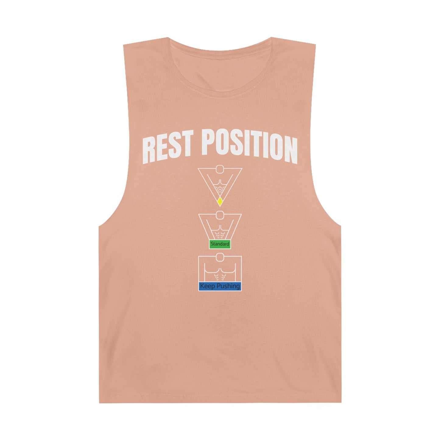 "Rest Position Push-Up We Push! You Rest. Tank top.
