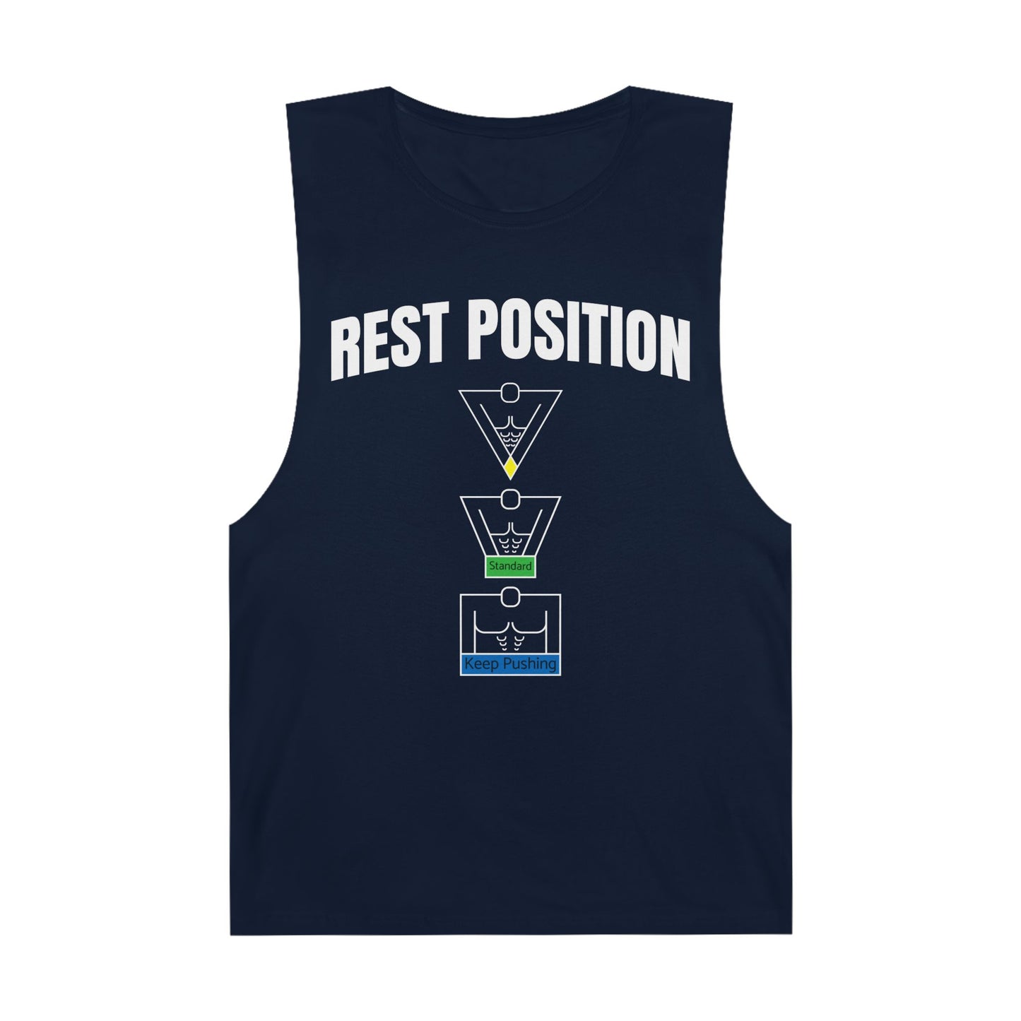 "Rest Position Push-Up We Push! You Rest. Tank top.
